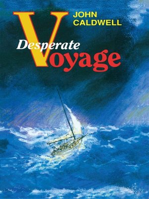 cover image of Desperate Voyage